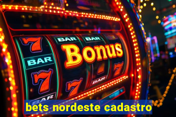 bets nordeste cadastro